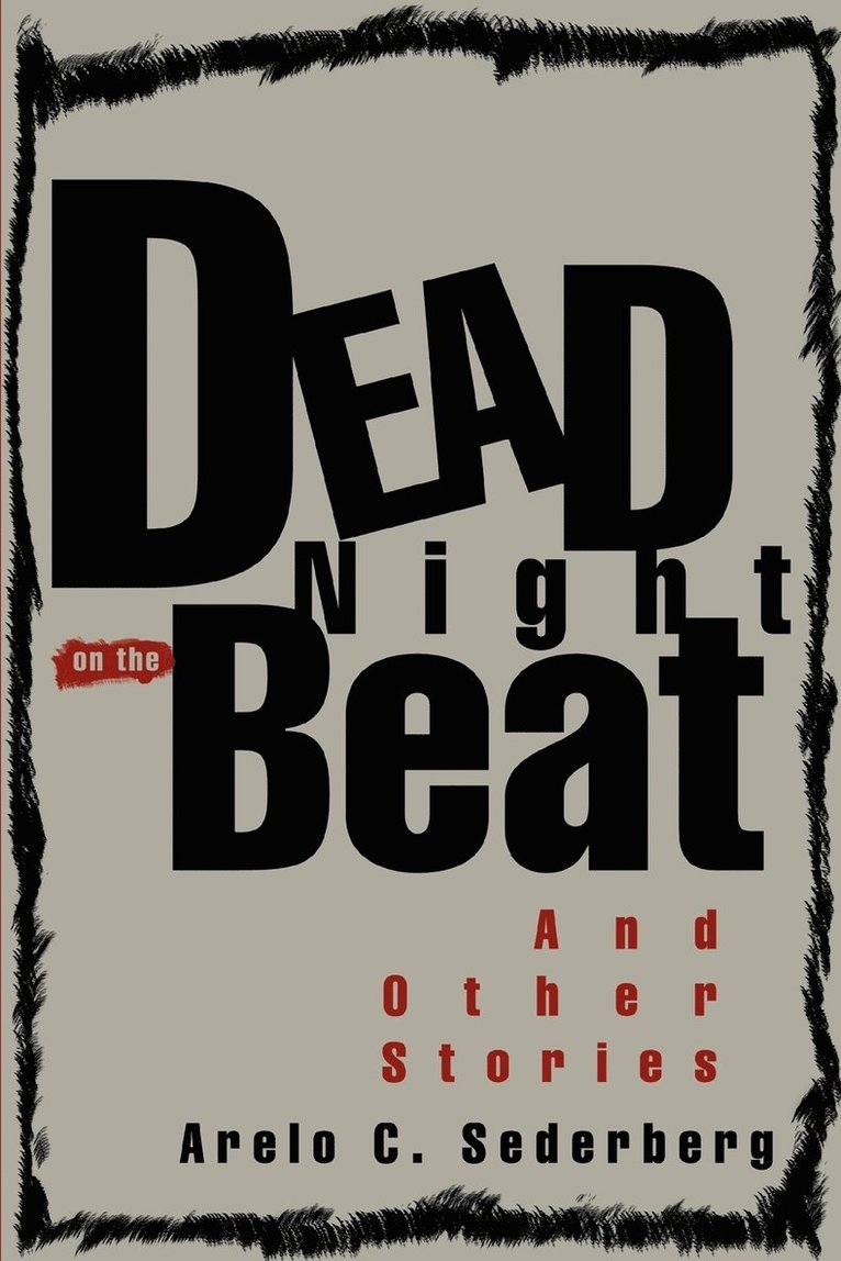 Arelo C Sederberg - Dead Night on the Beat, Häftad. Tillgänglighet: Lägg i varukorg