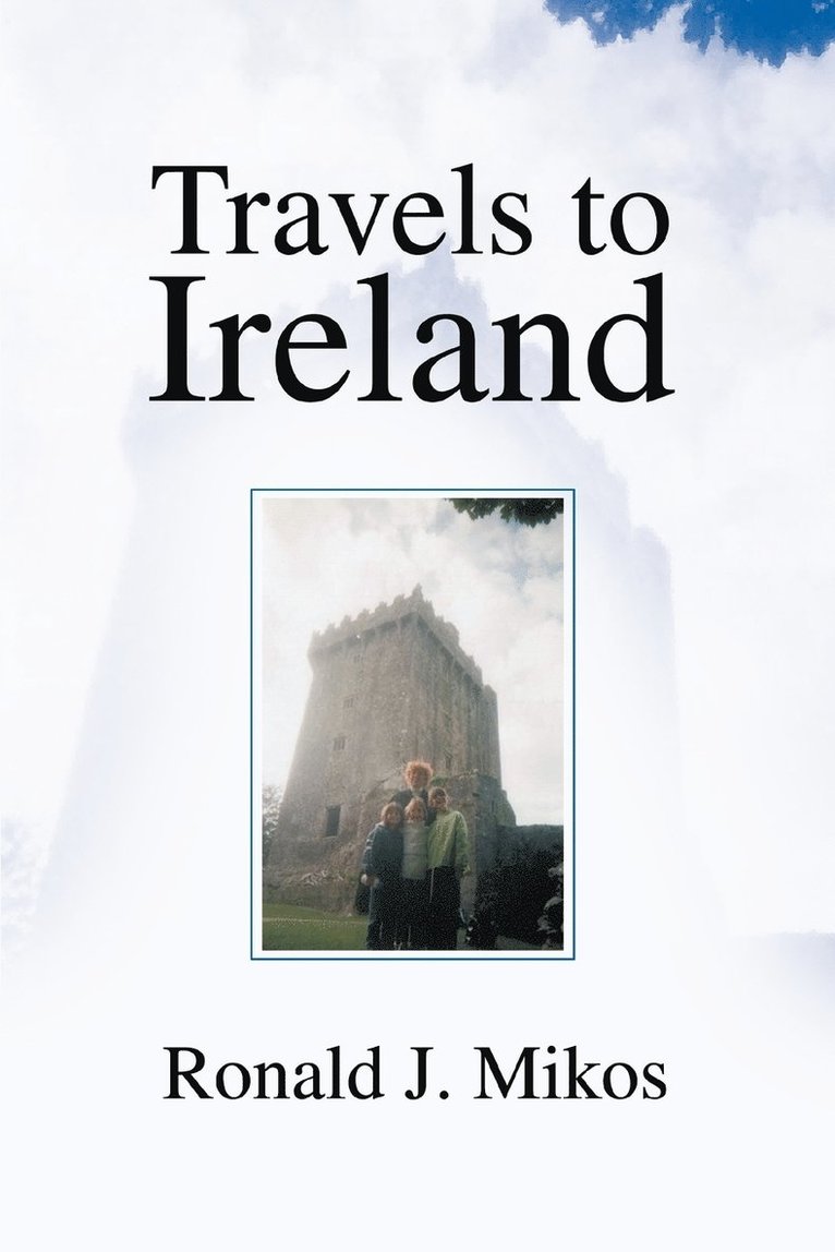 Ronald J Mikos - Travels to Ireland, Häftad. Tillgänglighet: Lägg i varukorg