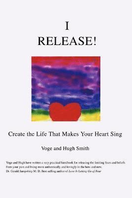 Voge Smith - I Release!, Häftad