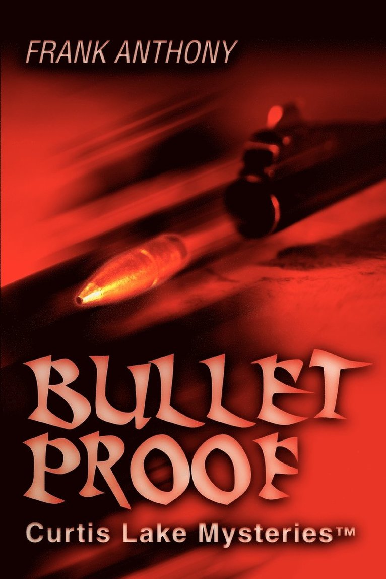 Frank Anthony - Bullet Proof, Häftad