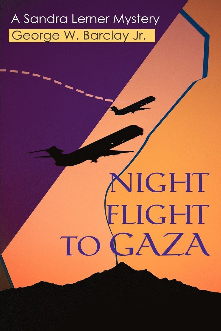 George W Barclay Jr - Night Flight to Gaza, Häftad
