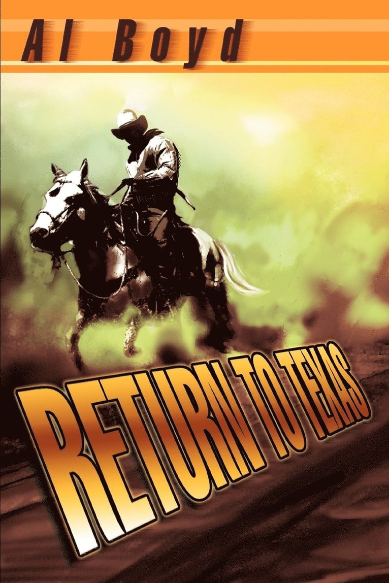 Al Boyd - Return to Texas, Häftad. Tillgänglighet: Lägg i varukorg