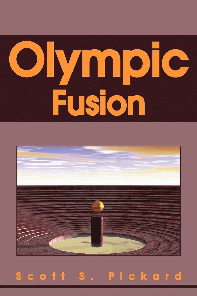 Scott S Pickard - Olympic Fusion, Häftad. Tillgänglighet: Lägg i varukorg