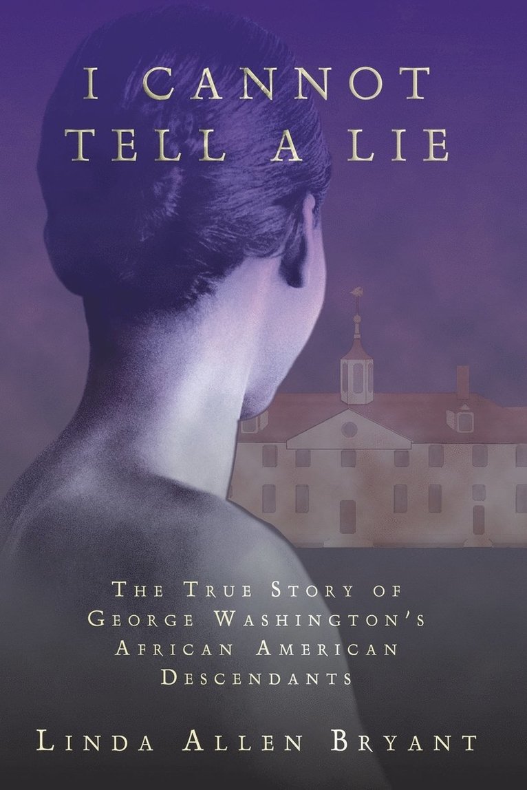 Linda Allen Bryant - I Cannot Tell A Lie, Häftad. Tillgänglighet: Lägg i varukorg
