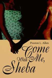 Come with Me, Sheba