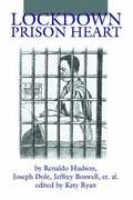 Lockdown Prison Heart