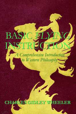 Charles Gidley Wheeler - Basic Flying Instruction, Häftad. Tillgänglighet: Lägg i varukorg