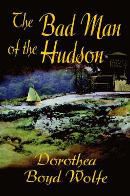 Bad Man of the Hudson