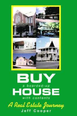 Jeff Cooper - Buy A Boarded-up House With Contents, Häftad