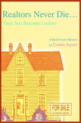 Realtors Never Die...