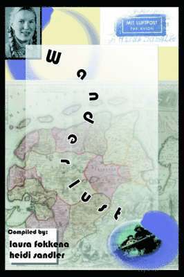 Wanderlust, Häftad
