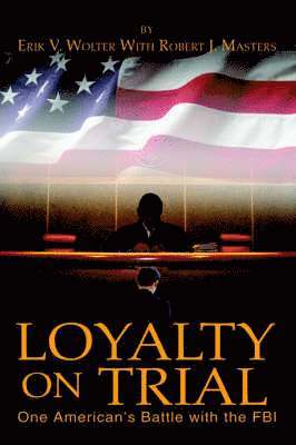 Loyalty on Trial