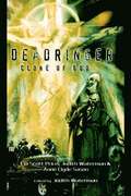 DeadRinger, Clone of God
