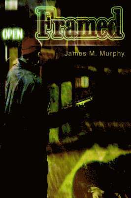 James M Murphy - Framed, Häftad