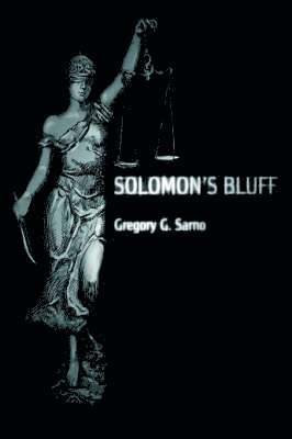 Gregory G Sarno - Solomon's Bluff, Häftad. Tillgänglighet: Lägg i varukorg