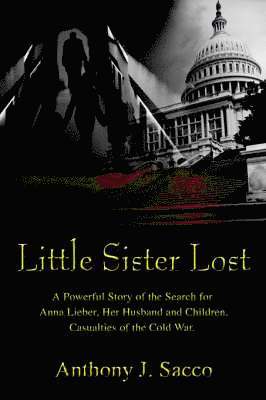 Anthony J Sacco - Little Sister Lost, Häftad. Tillgänglighet: Lägg i varukorg
