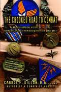 Crooked Road To Combat