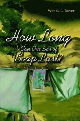 How Long Can One Bar of Soap Last?