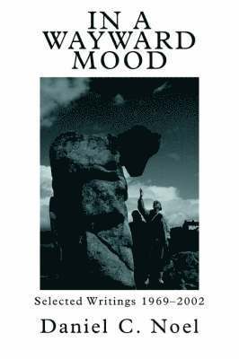 In a Wayward Mood