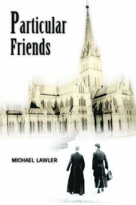Michael Lawler - Particular Friends, Häftad