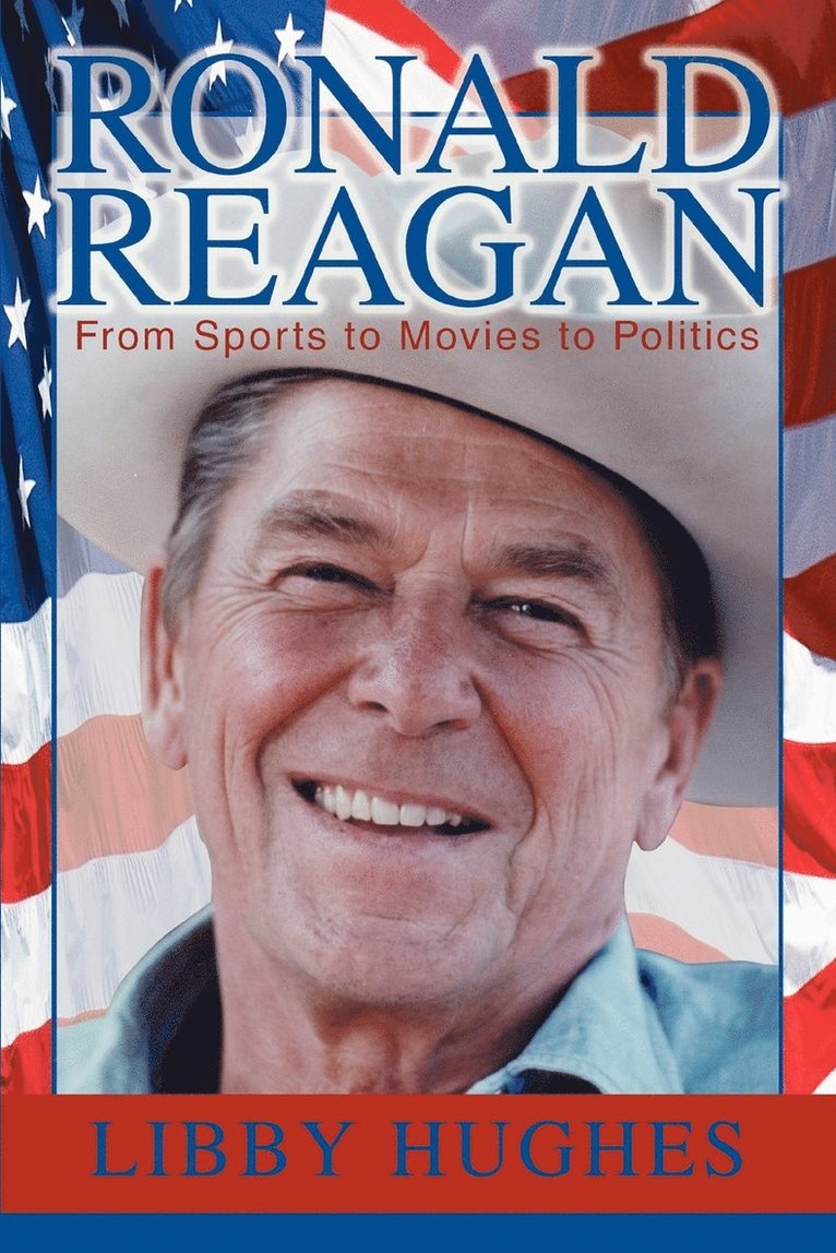 Libby Hughes - Ronald Reagan, Häftad