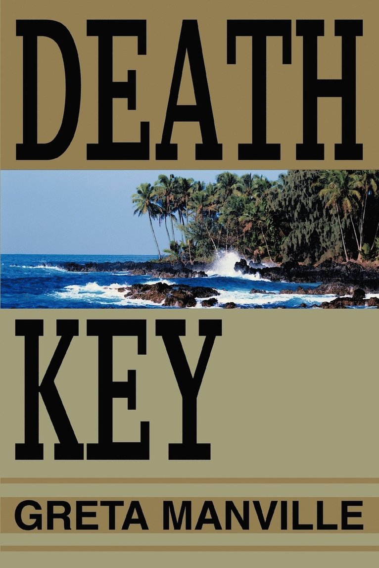 Greta Manville - Death Key, Häftad