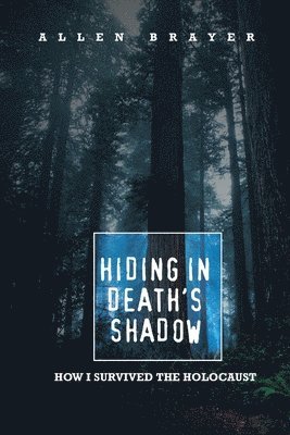 Hiding in Death's Shadow