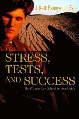 Stress, Tests, and Success