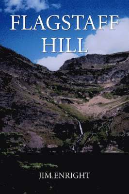 Jim Enright - Flagstaff Hill, Häftad. Tillgänglighet: Lägg i varukorg
