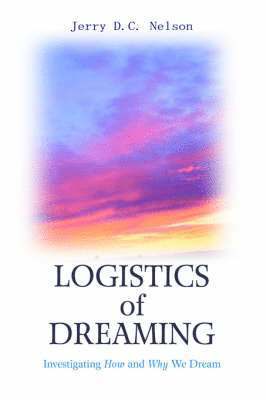 Logistics of Dreaming