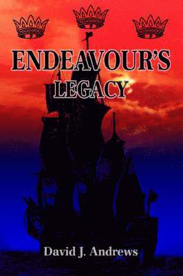 David J Andrews - Endeavour's Legacy, Häftad