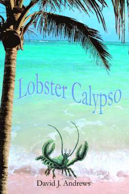 David J Andrews - Lobster Calypso, Häftad