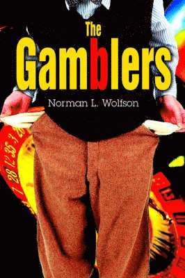 Norman L Wolfson - Gamblers, Häftad. Tillgänglighet: Lägg i varukorg