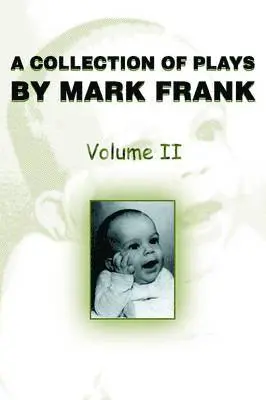Mark Frank - Collection of Plays by Mark Frank, Häftad. Tillgänglighet: Lägg i varukorg