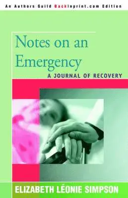 Elizabeth Léonie Simpson - Notes on an Emergency, Häftad. Tillgänglighet: Lägg i varukorg