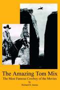 Amazing Tom Mix