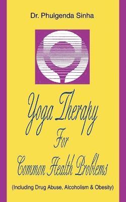 Yoga Therapy For Common Health Problems