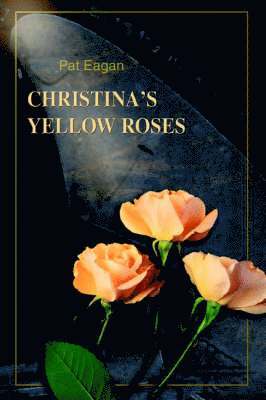 Christina's Yellow Roses