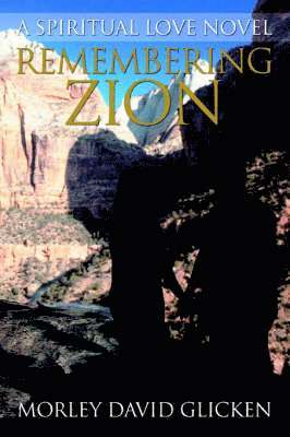 Morley David Glicken - Remembering Zion, Häftad. Tillgänglighet: Lägg i varukorg