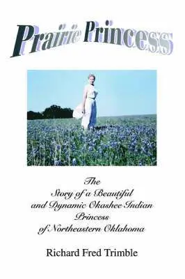 Richard Fred Trimble - Prairie Princess, Häftad. Tillgänglighet: Lägg i varukorg