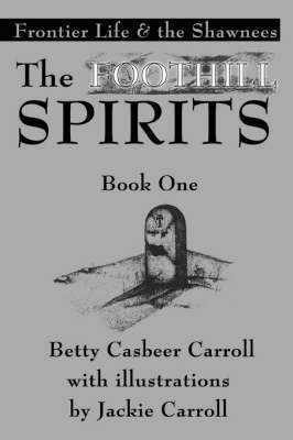 Foothill Spirits-Book One