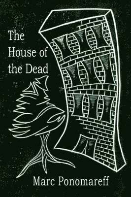 Marc Ponomareff - House of the Dead, Häftad