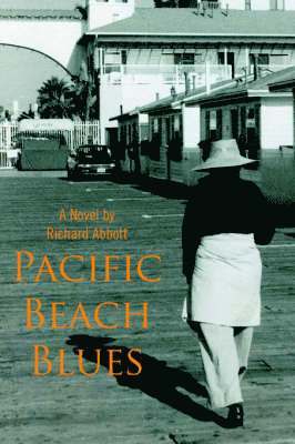 Richard Abbott - Pacific Beach Blues, Häftad. Tillgänglighet: Lägg i varukorg