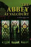 The Abbey at Valcourt