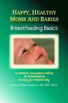 Happy, Healthy Moms and Babies