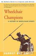 Wheelchair Champions