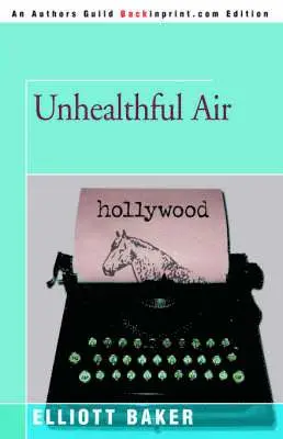 Elliott Baker - Unhealthful Air, Häftad. Tillgänglighet: Lägg i varukorg