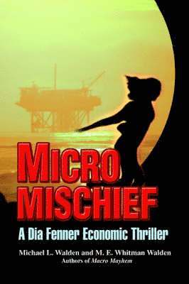 Michael L Walden - Micro Mischief, Häftad