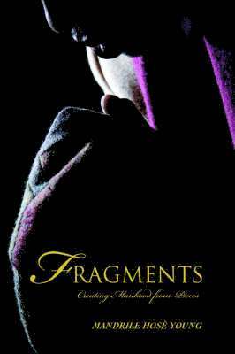 Mandrile Hosè Young - Fragments, Häftad