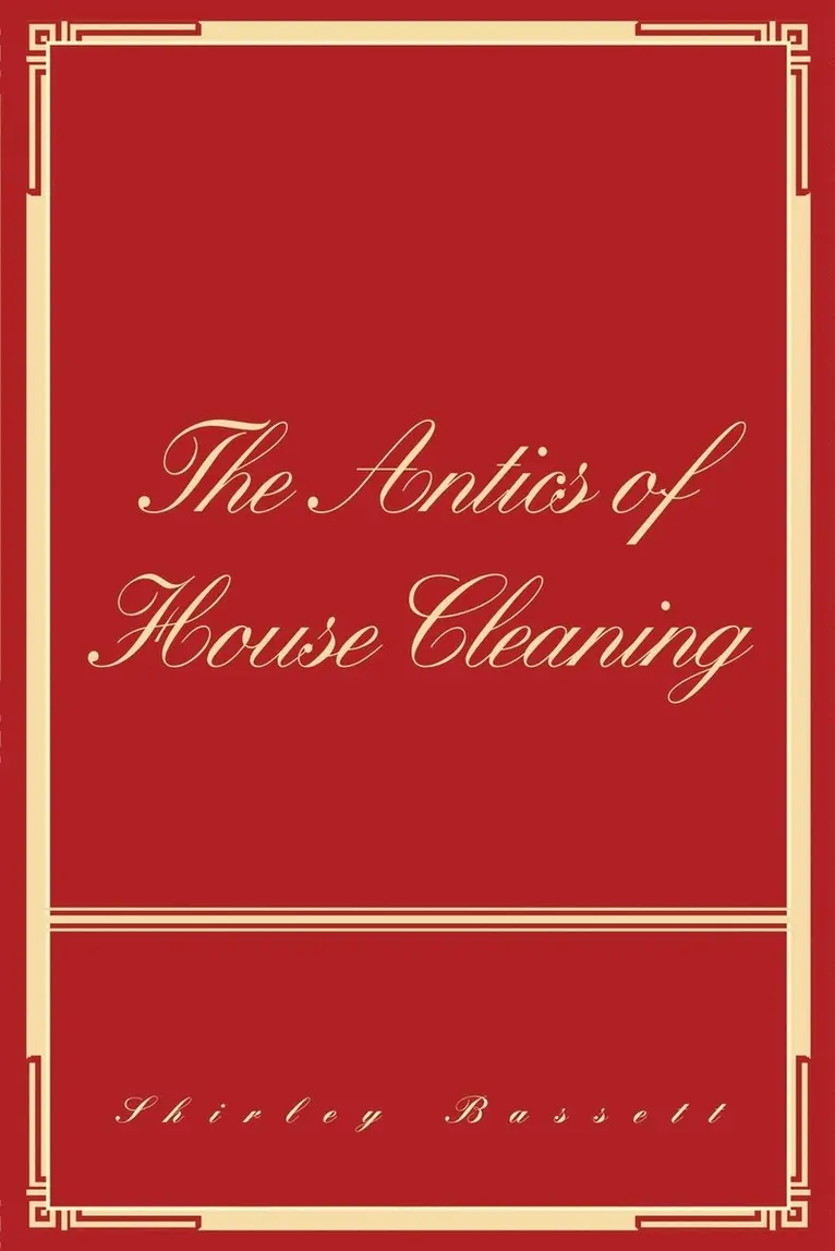 Antics of House Cleaning